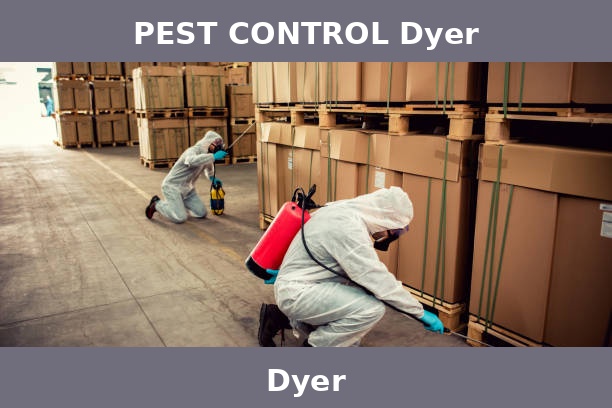 PEST CONTROL Dyer